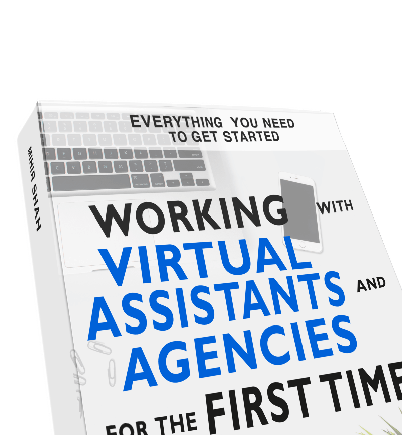 Working with Virtual Assistants and Agencies for the First time